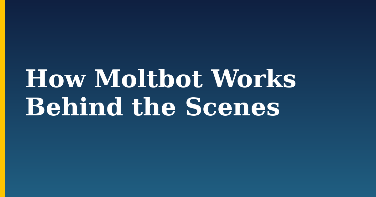 How Moltbot Works Behind the Scenes — step-by-step AI And Machine Learning tutorial on Progressive Robot