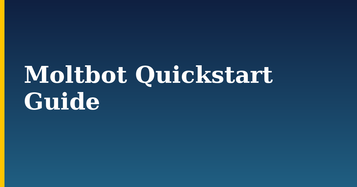 Moltbot Quickstart Guide — step-by-step AI And Machine Learning tutorial on Progressive Robot