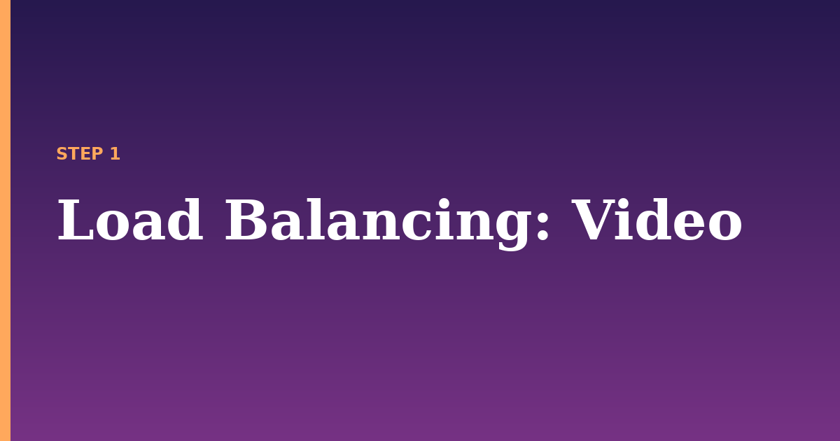 load balancing illustration for: Video