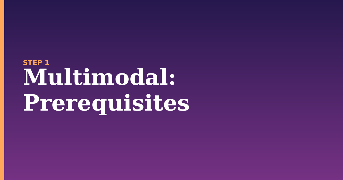 multimodal illustration for: Prerequisites