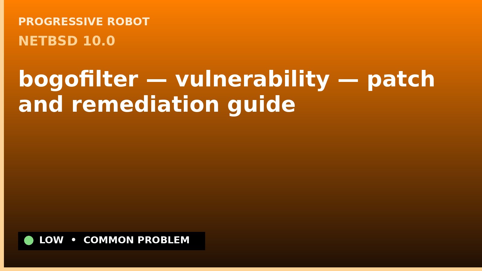 NetBSD 10.0 — bogofilter — vulnerability — patch and remediation guide — diagnosis and fix on NetBSD 10.0