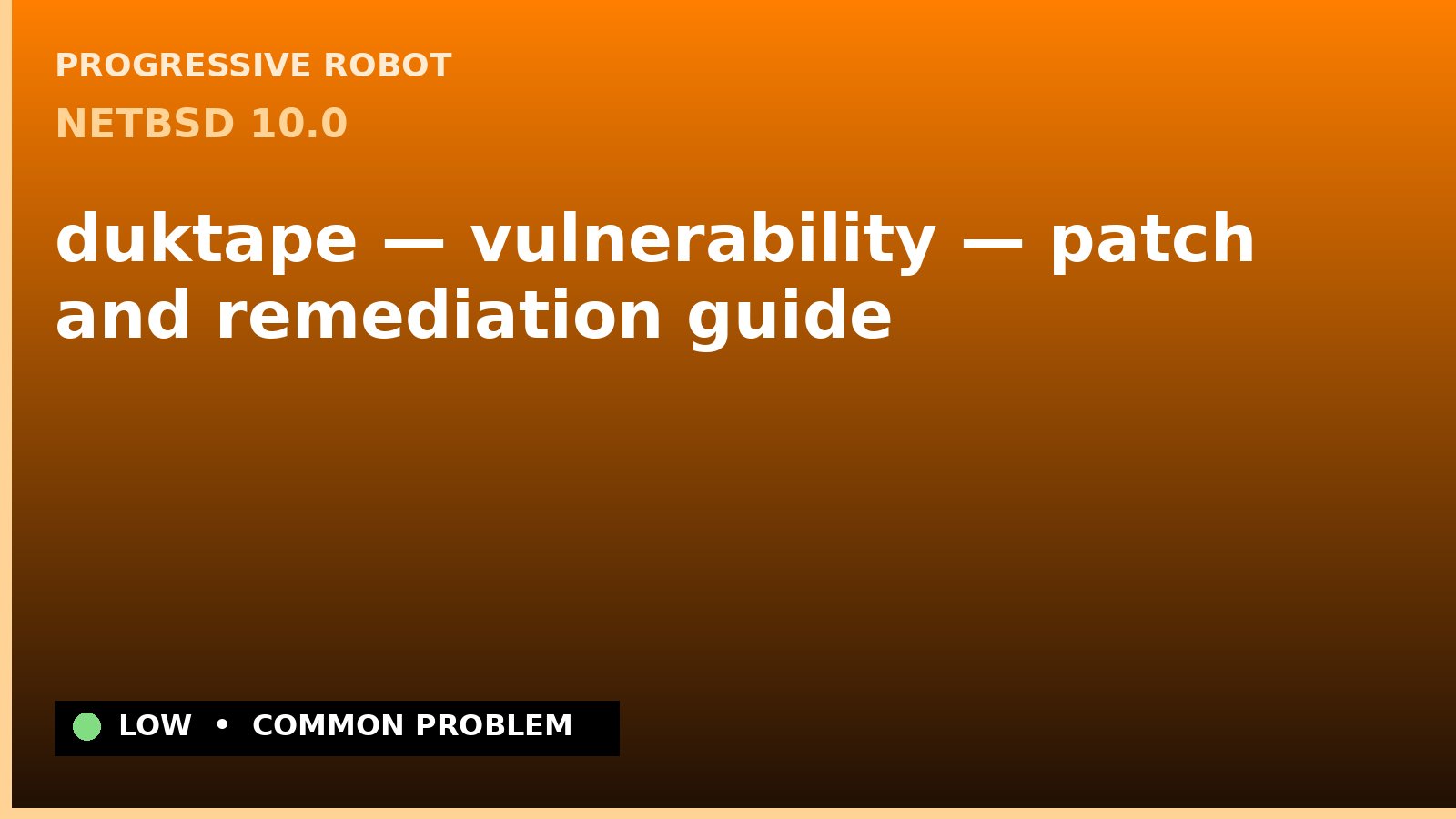 NetBSD 10.0 — duktape — vulnerability — patch and remediation guide — diagnosis and fix on NetBSD 10.0