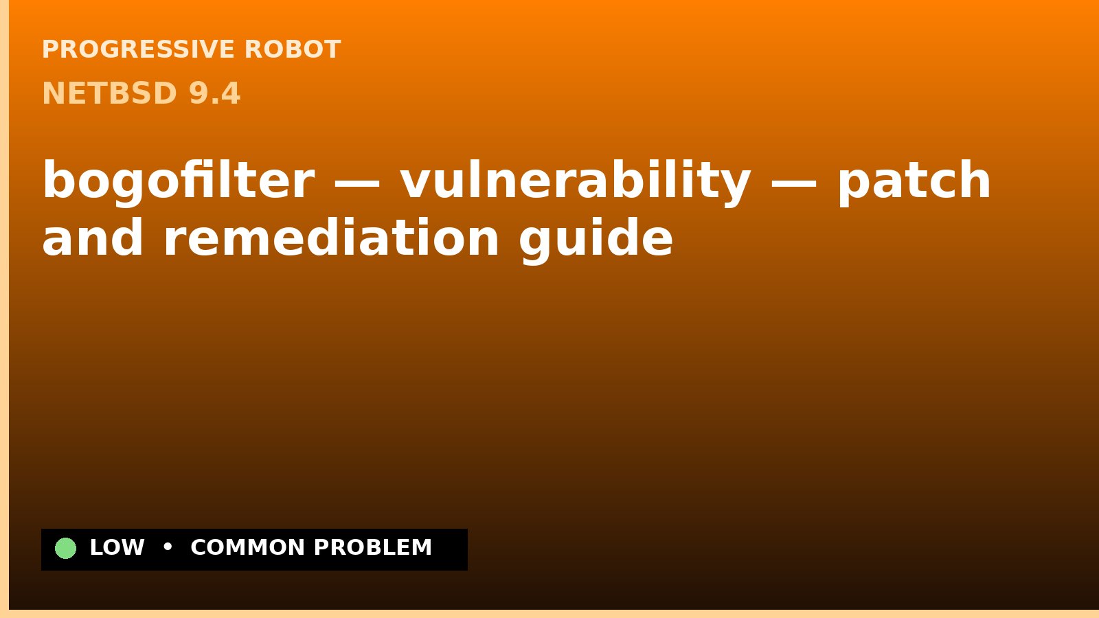 NetBSD 9.4 — bogofilter — vulnerability — patch and remediation guide — diagnosis and fix on NetBSD 9.4