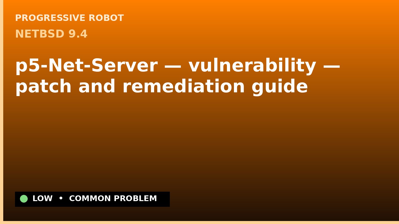 NetBSD 9.4 — p5-Net-Server — vulnerability — patch and remediation guide — diagnosis and fix on NetBSD 9.4
