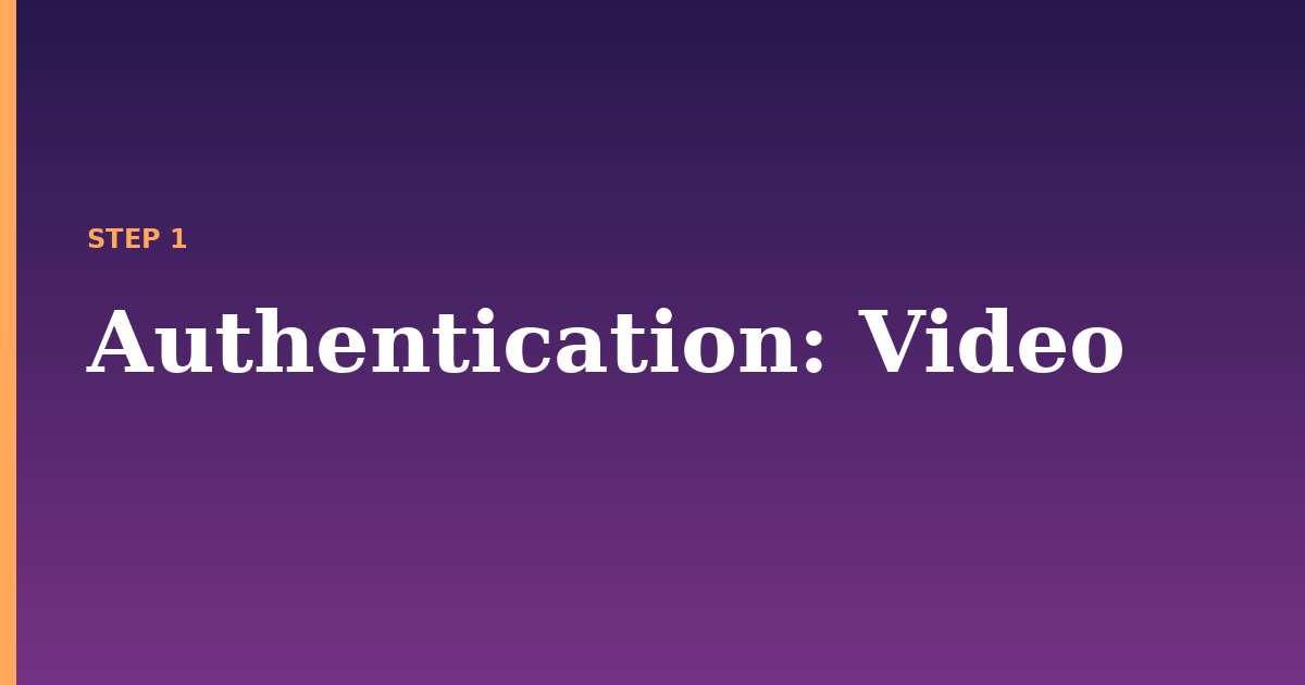 authentication illustration for: Video