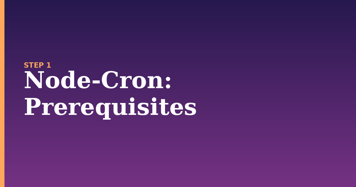 node-cron illustration for: Prerequisites