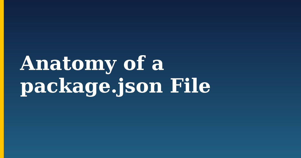 Anatomy of a package.json File — step-by-step Javascript tutorial on Progressive Robot