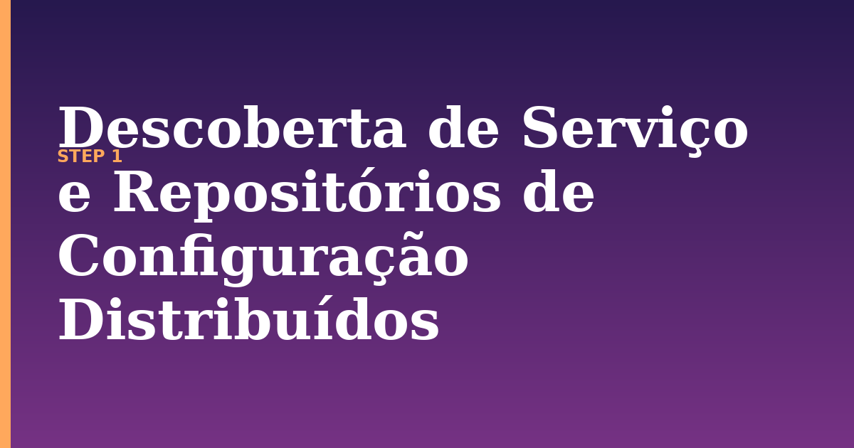 servi illustration for: Descoberta de Serviço e Repositórios de Configuração Distribuídos