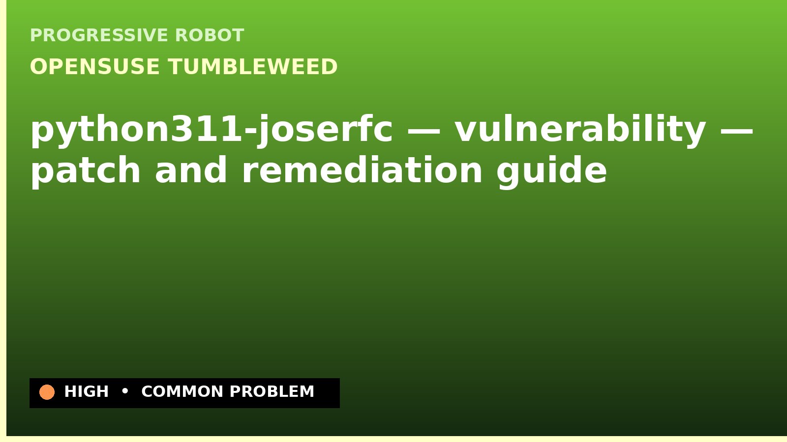 openSUSE Tumbleweed — python311-joserfc — vulnerability — patch and remediation guide — diagnosis and fix on openSUSE Tumbleweed