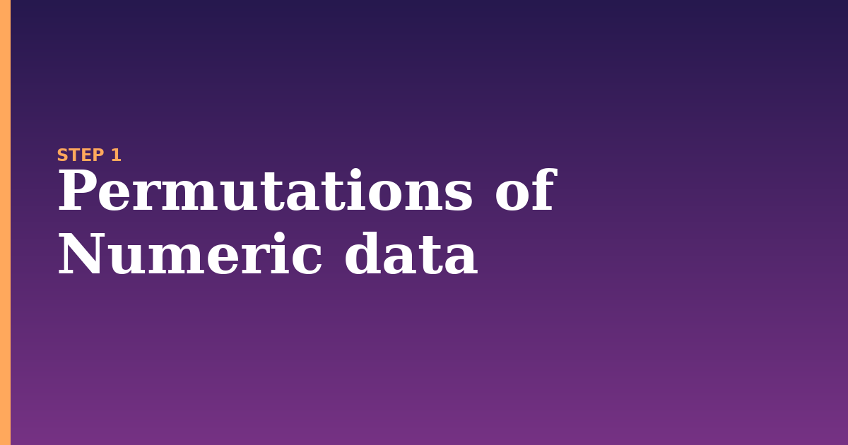 permutations illustration for: Permutations of Numeric data