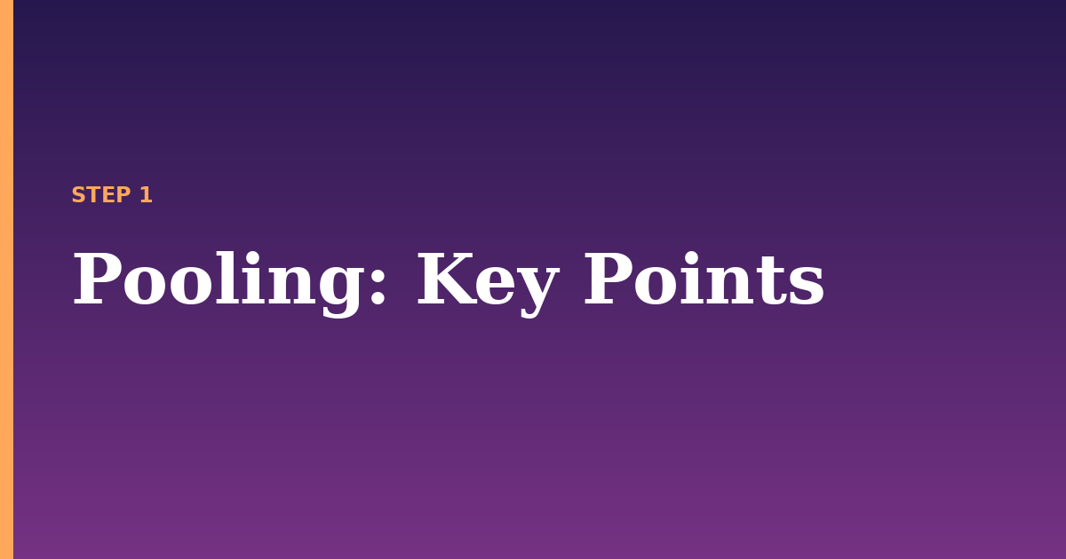 pooling illustration for: Key Points