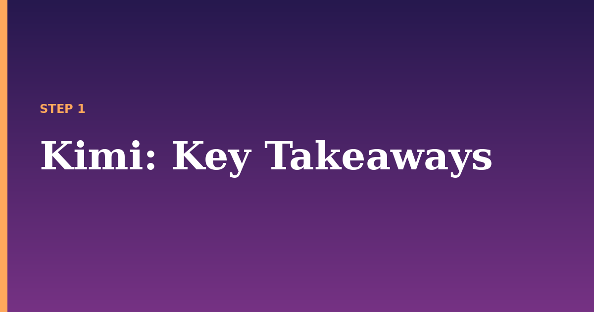 kimi illustration for: Key Takeaways