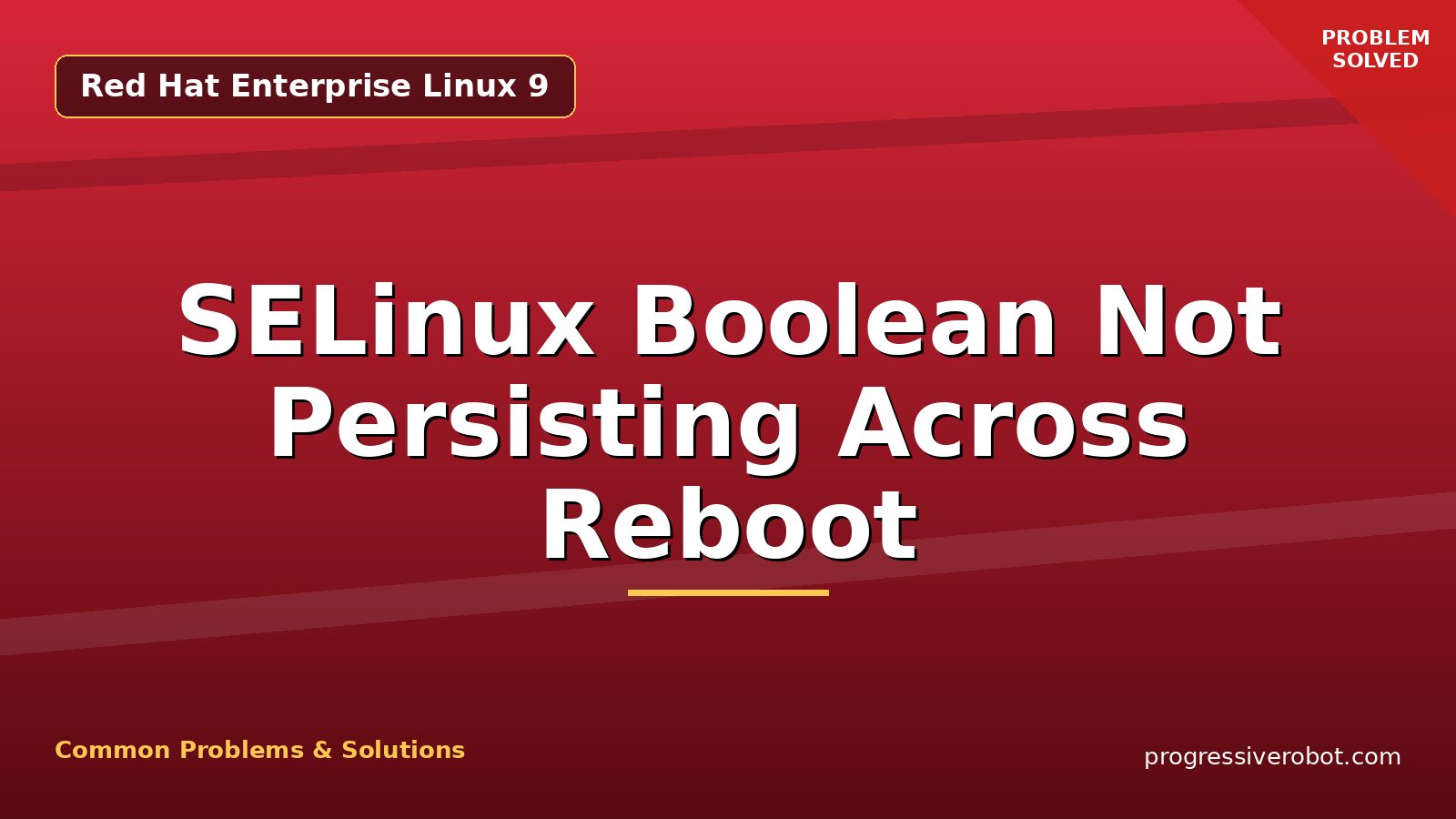 SELinux Boolean Not Persisting Across Reboot