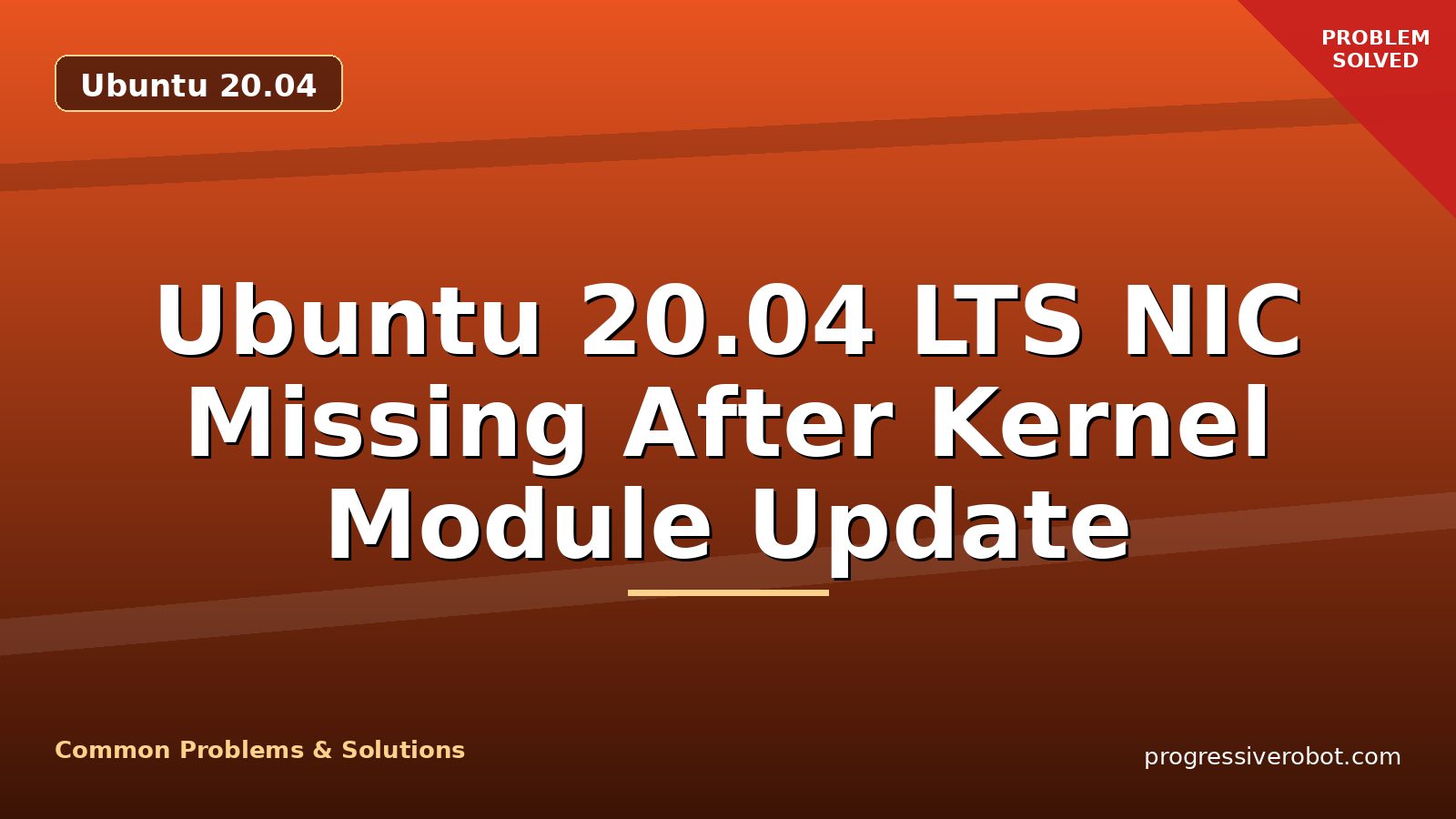 Ubuntu 20.04 LTS NIC Missing After Kernel Module Update