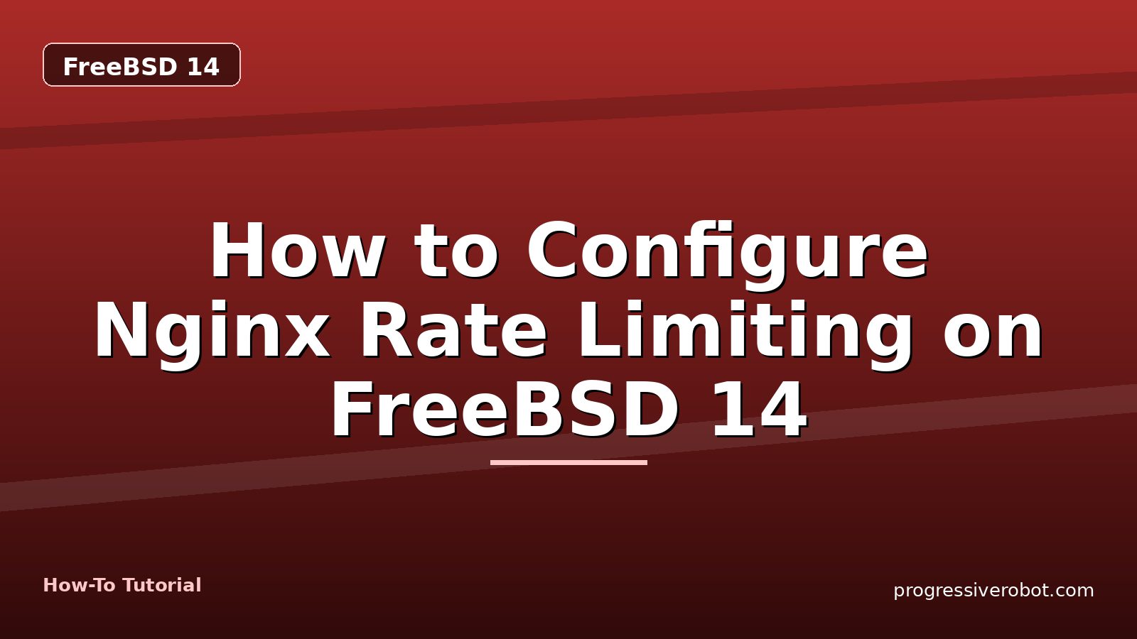 How to Configure Nginx Rate Limiting on FreeBSD 14 — step-by-step FreeBSD 14 tutorial on Progressive Robot
