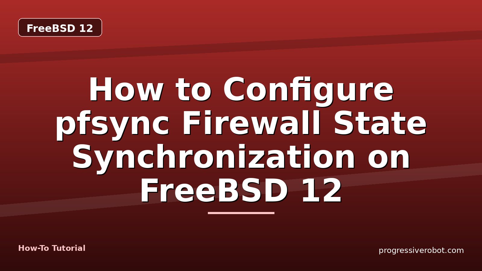 How to Configure pfsync Firewall State Synchronization on FreeBSD 12