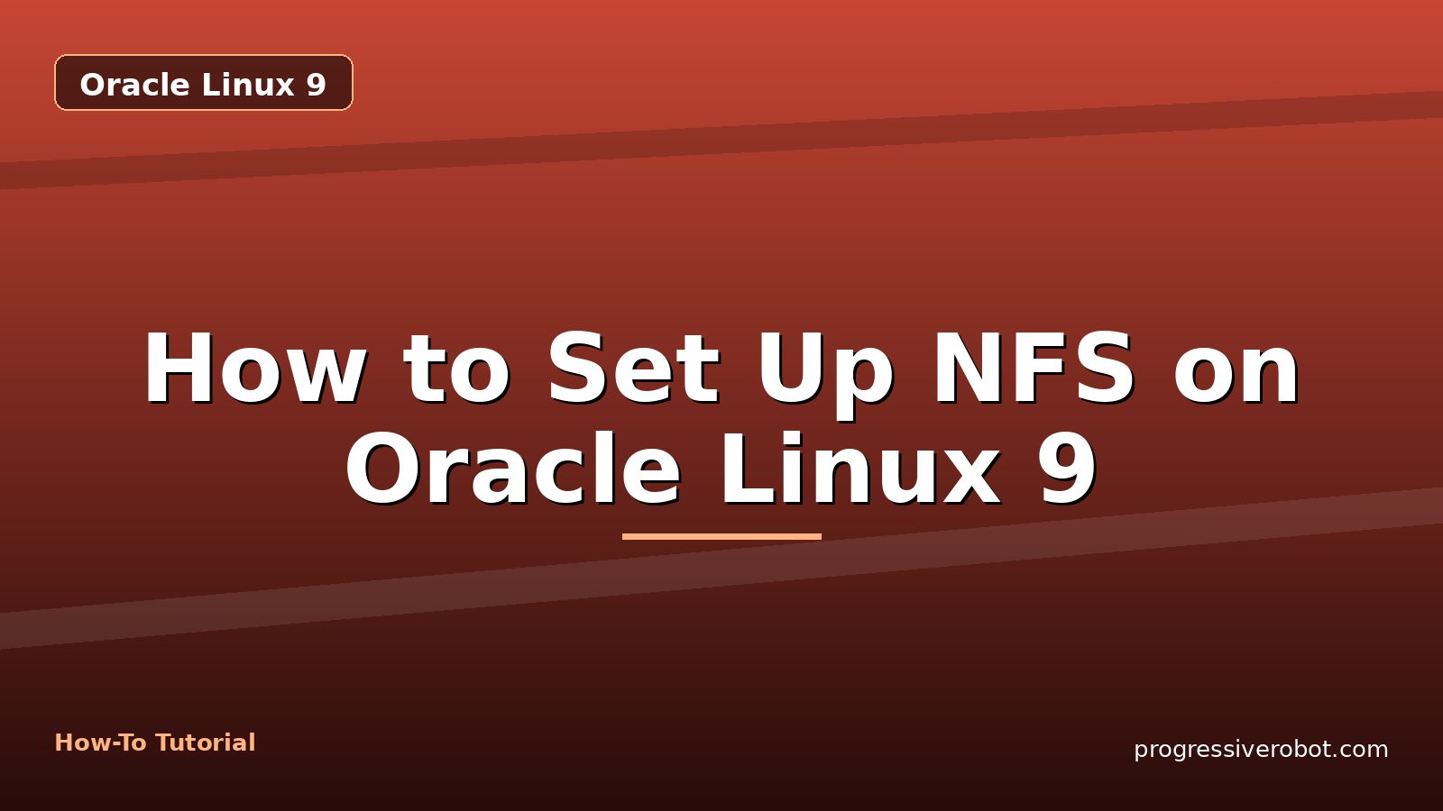 How to Set Up NFS on Oracle Linux 9 — step-by-step Oracle Linux 9 tutorial on Progressive Robot