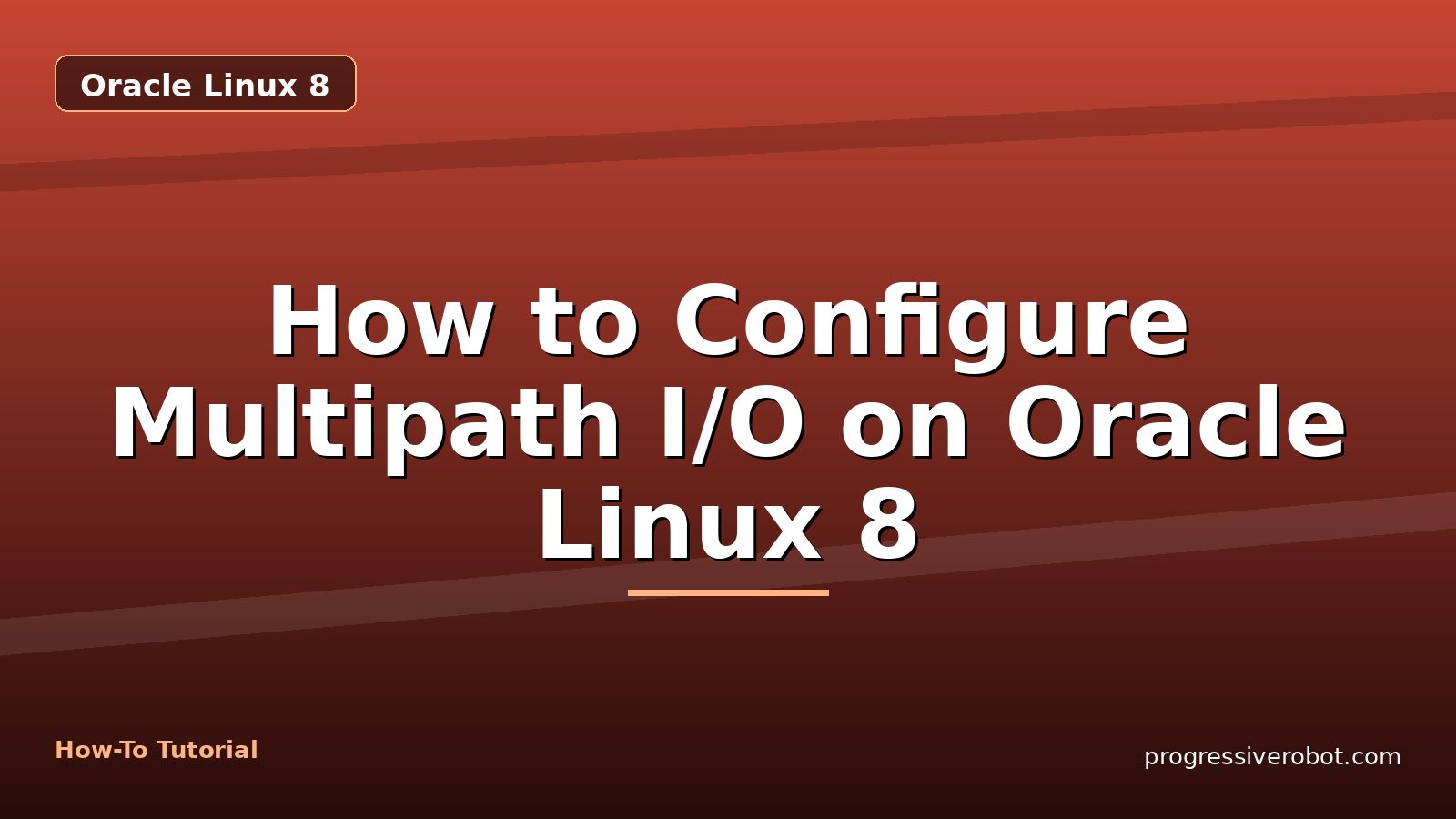 How to Configure Multipath I/O on Oracle Linux 8