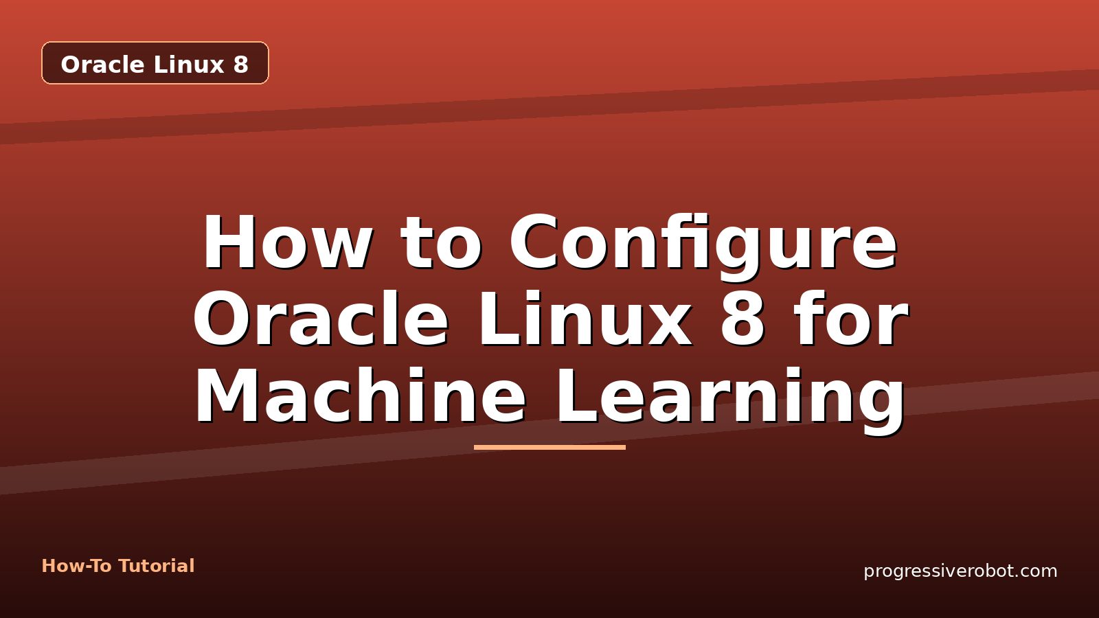 How to Configure Oracle Linux 8 for Machine Learning