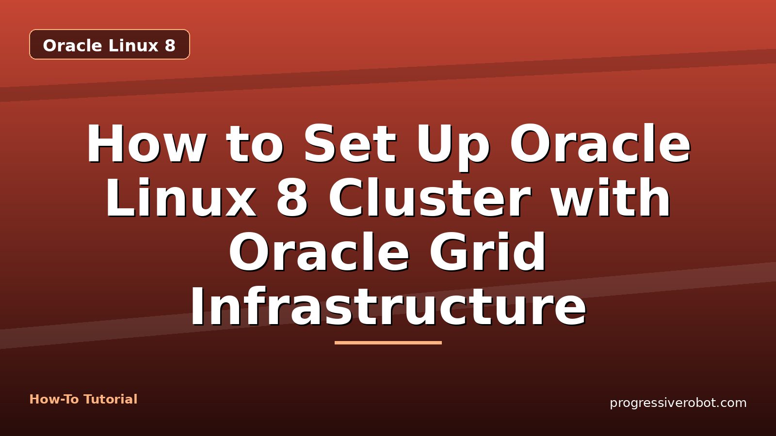 How to Set Up Oracle Linux 8 Cluster with Oracle Grid Infrastructure
