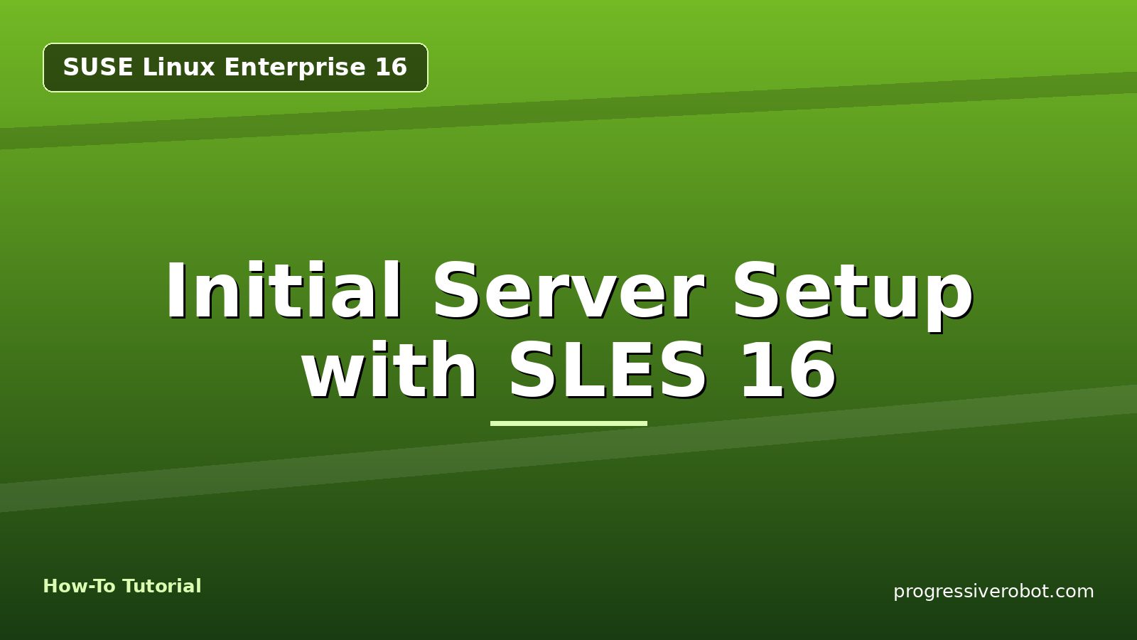 Initial Server Setup with SLES 16