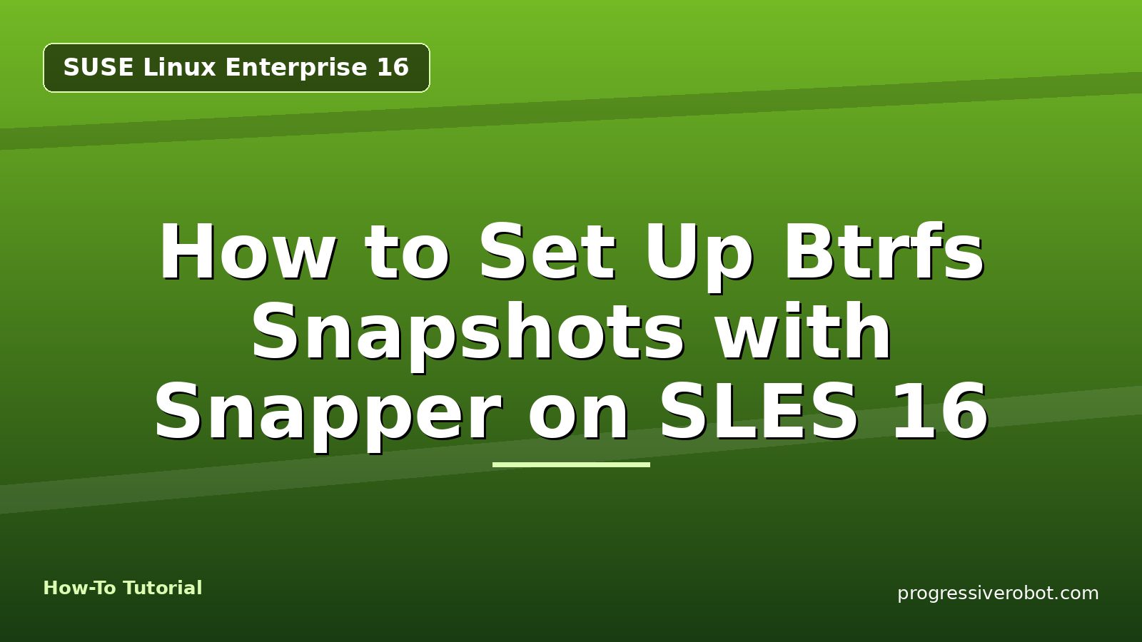 How to Set Up Btrfs Snapshots with Snapper on SLES 16