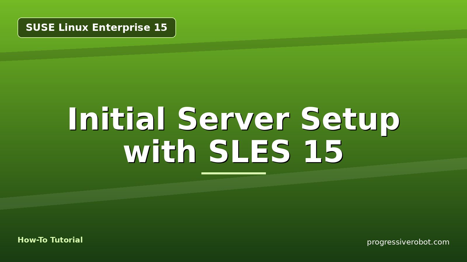 Initial Server Setup with SLES 15