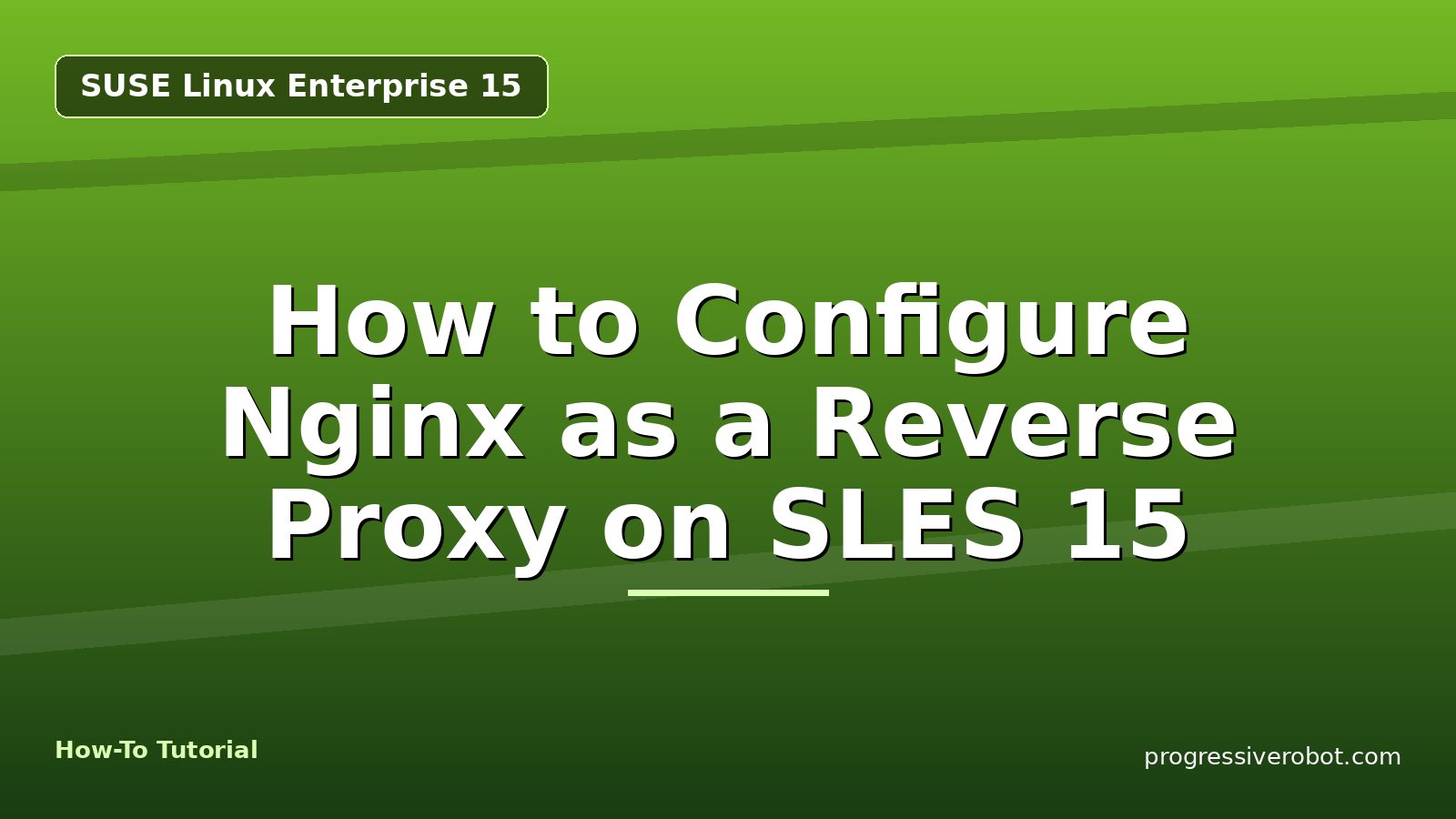 How to Configure Nginx as a Reverse Proxy on SLES 15