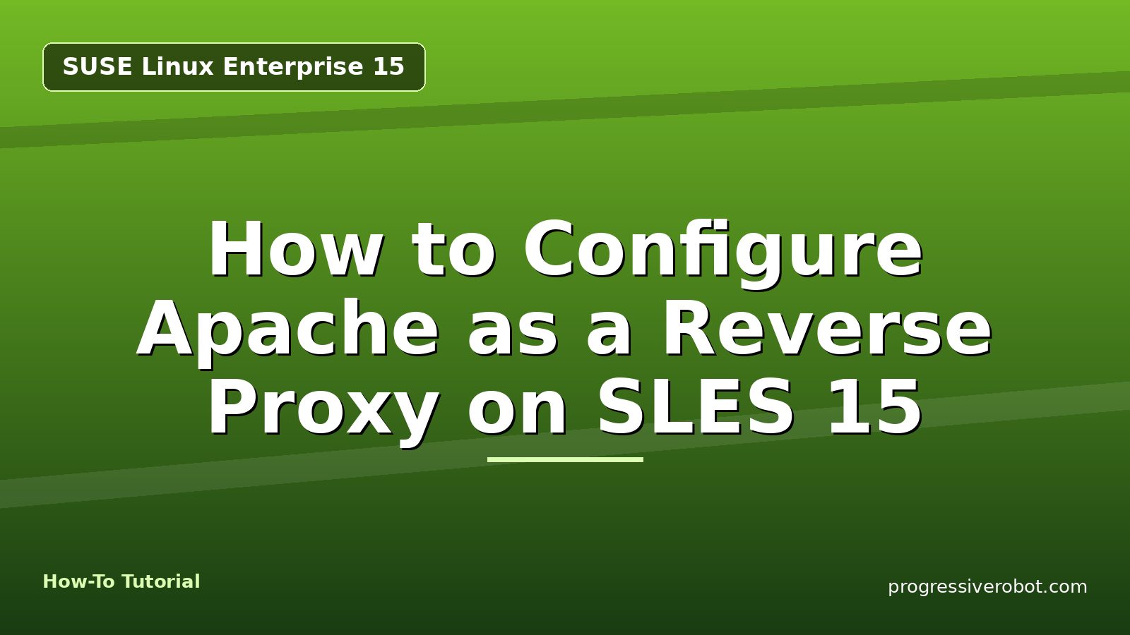 How to Configure Apache as a Reverse Proxy on SLES 15