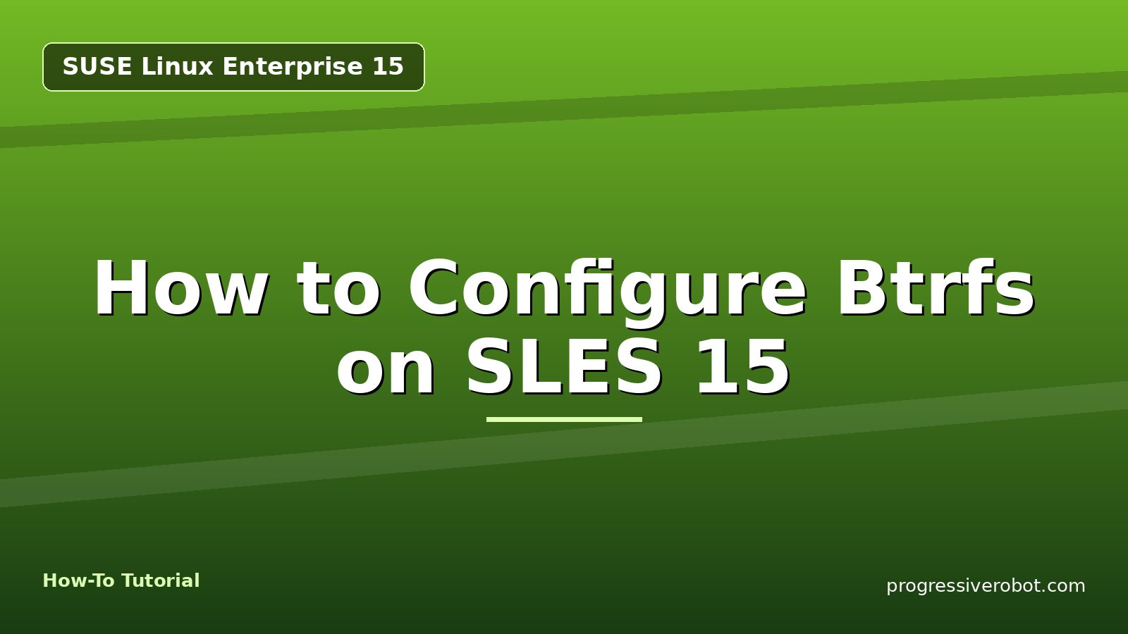 How to Configure Btrfs on SLES 15