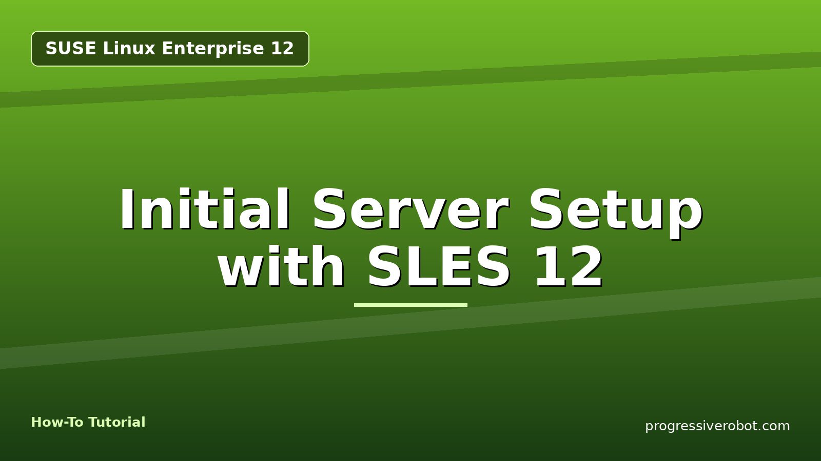 Initial Server Setup with SLES 12