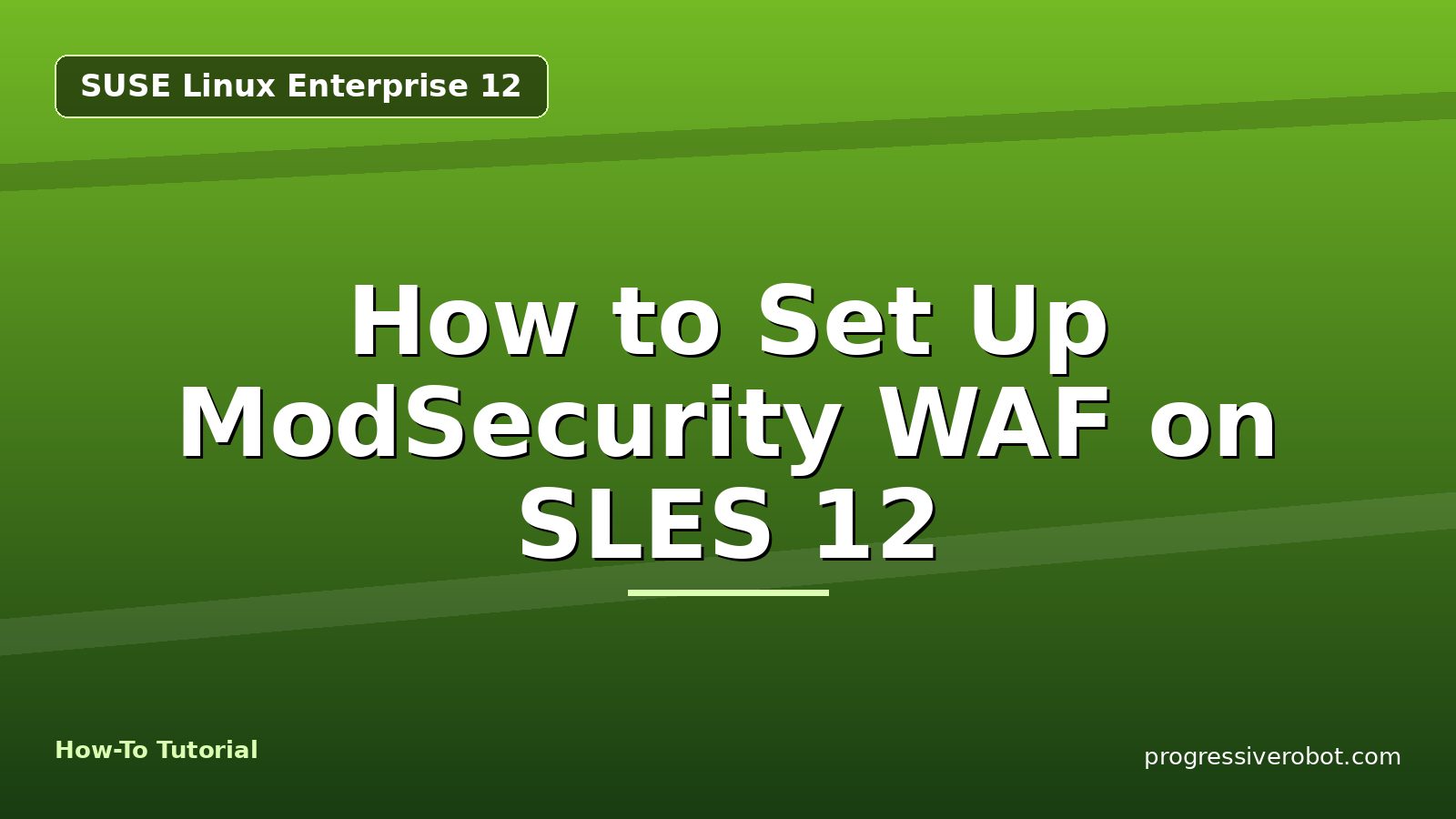 How to Set Up ModSecurity WAF on SLES 12