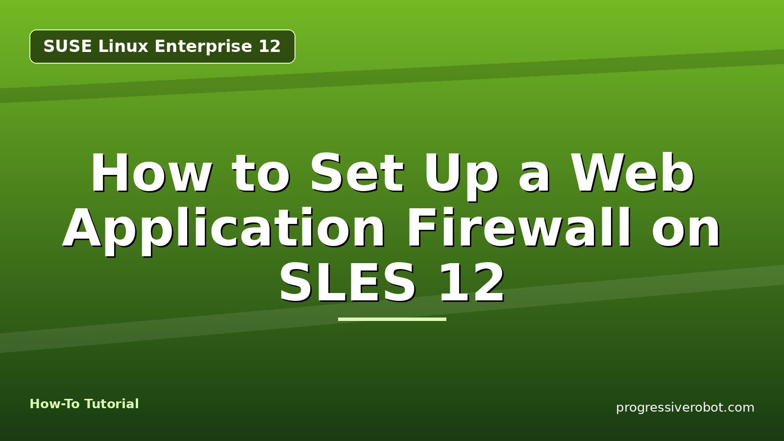 How to Set Up a Web Application Firewall on SLES 12