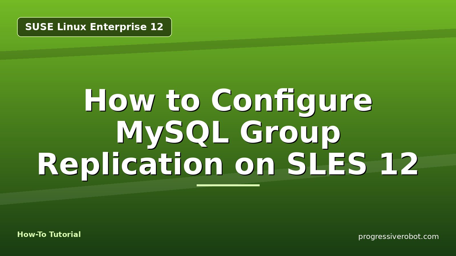 How to Configure MySQL Group Replication on SLES 12