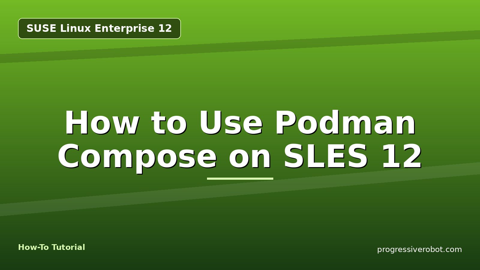 How to Use Podman Compose on SLES 12