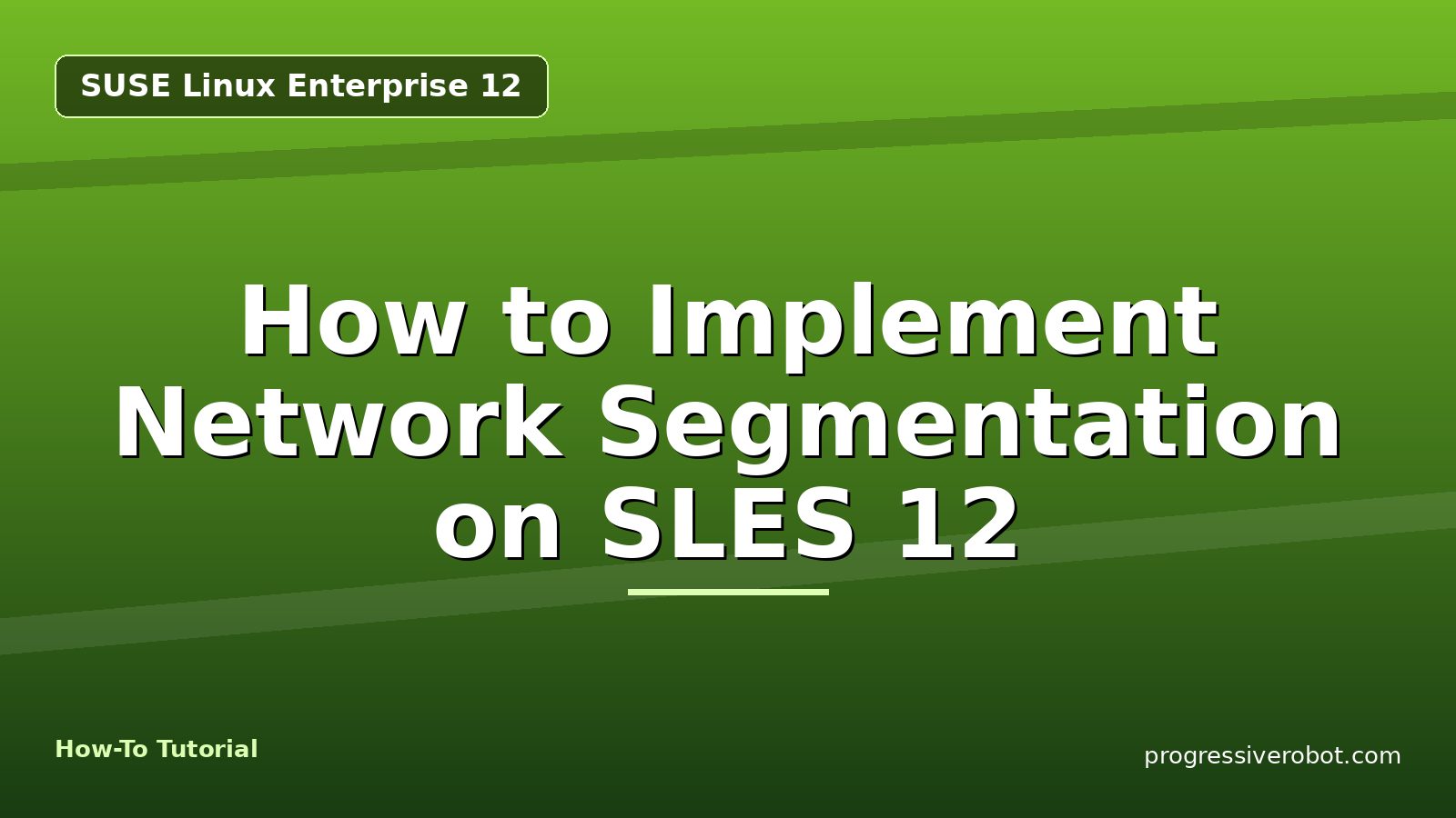 How to Implement Network Segmentation on SLES 12