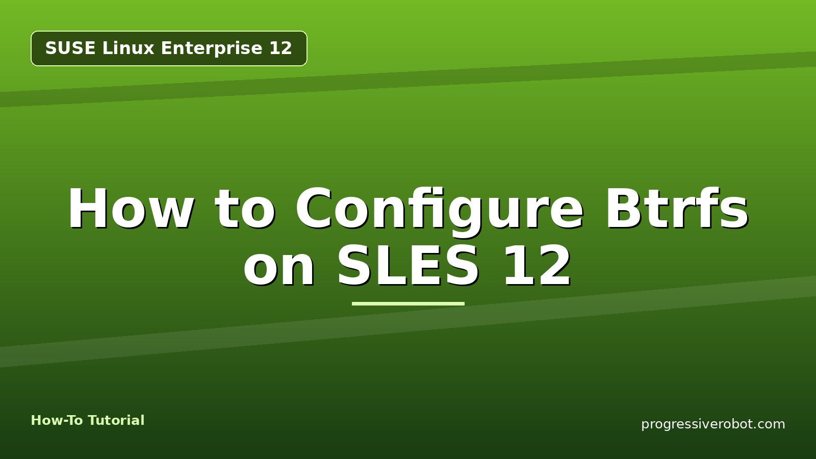 How to Configure Btrfs on SLES 12