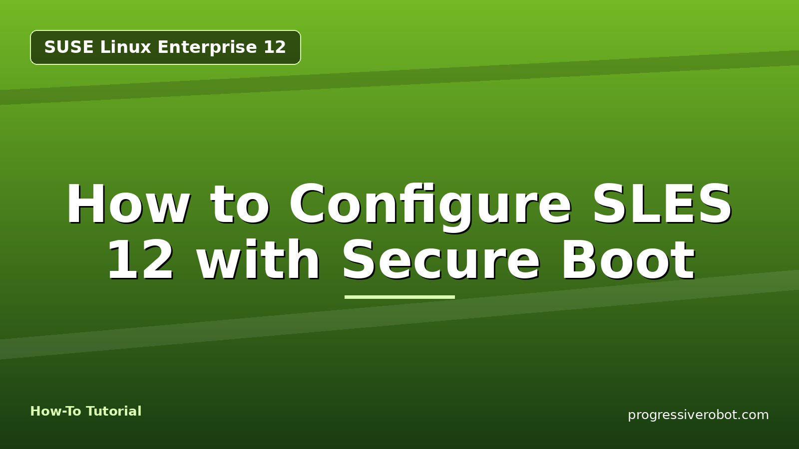 How to Configure SLES 12 with Secure Boot
