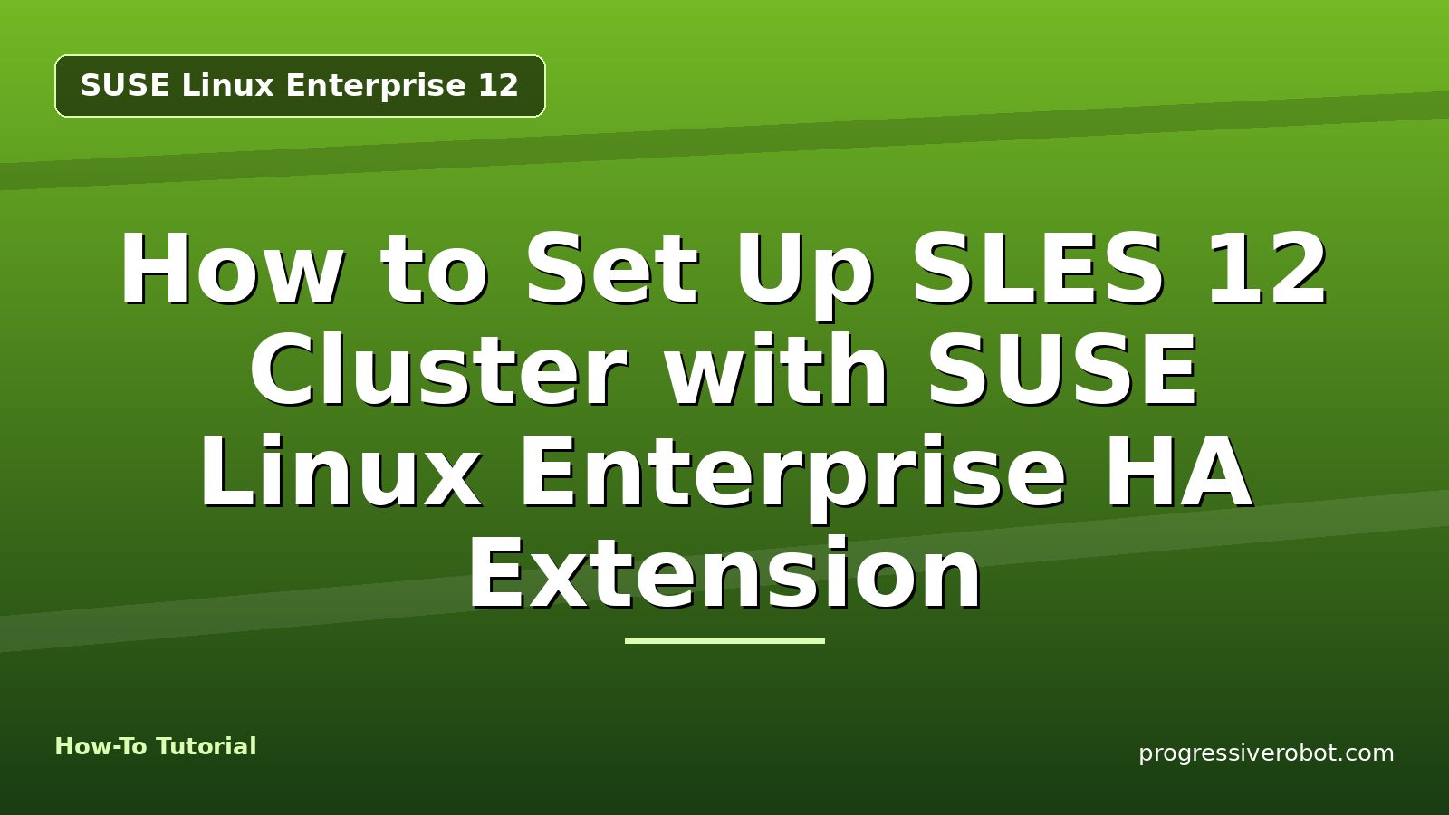 How to Set Up SLES 12 Cluster with SUSE Linux Enterprise HA Extension