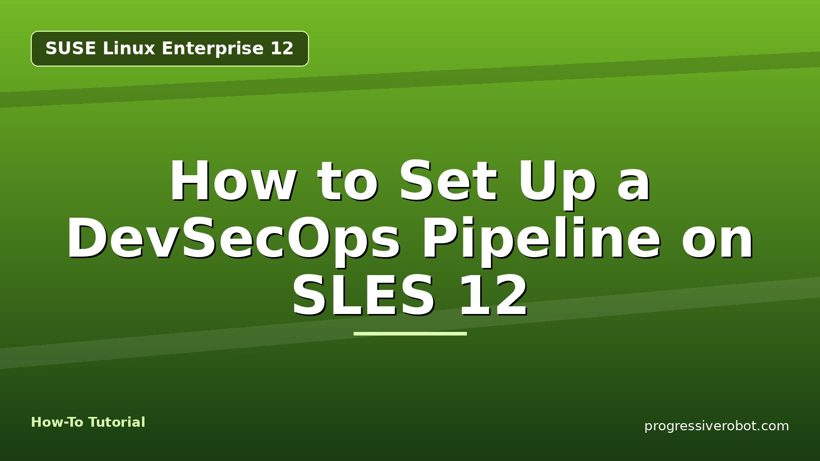 How to Set Up a DevSecOps Pipeline on SLES 12