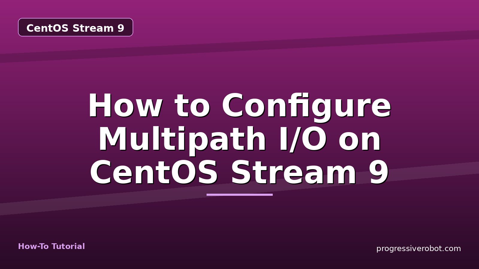 How to Configure Multipath I/O on CentOS Stream 9