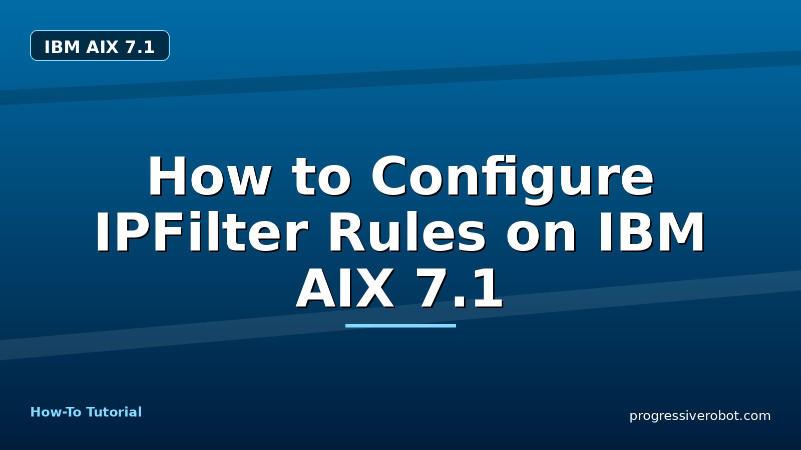 How to Configure IPFilter Rules on IBM AIX 7.1
