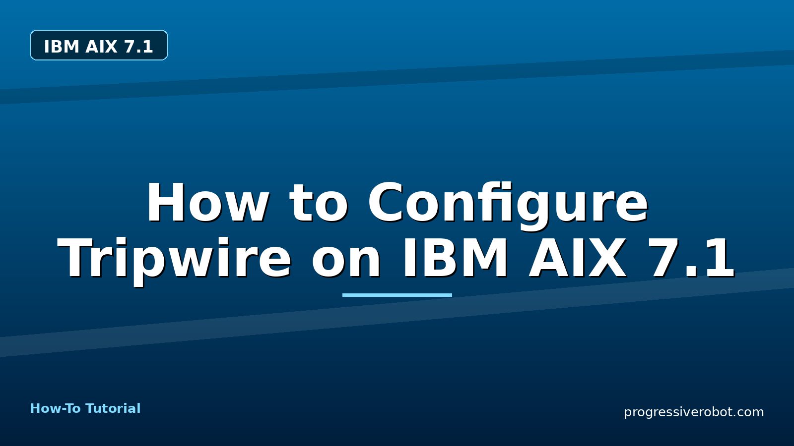 How to Configure Tripwire on IBM AIX 7.1