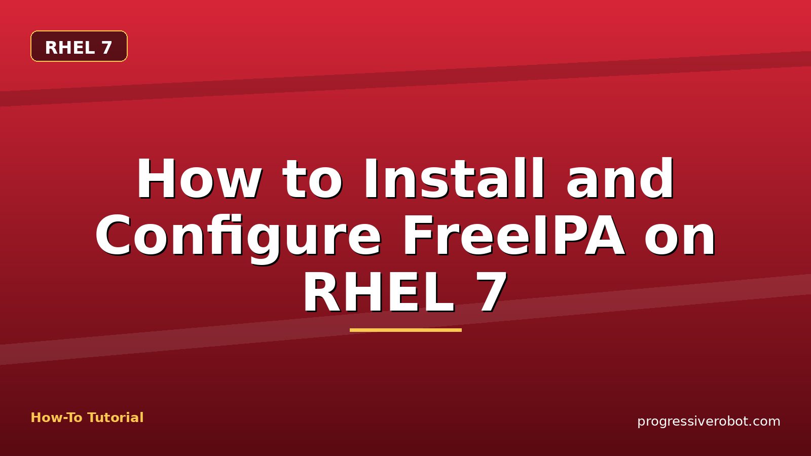 How to Install and Configure FreeIPA on RHEL 7