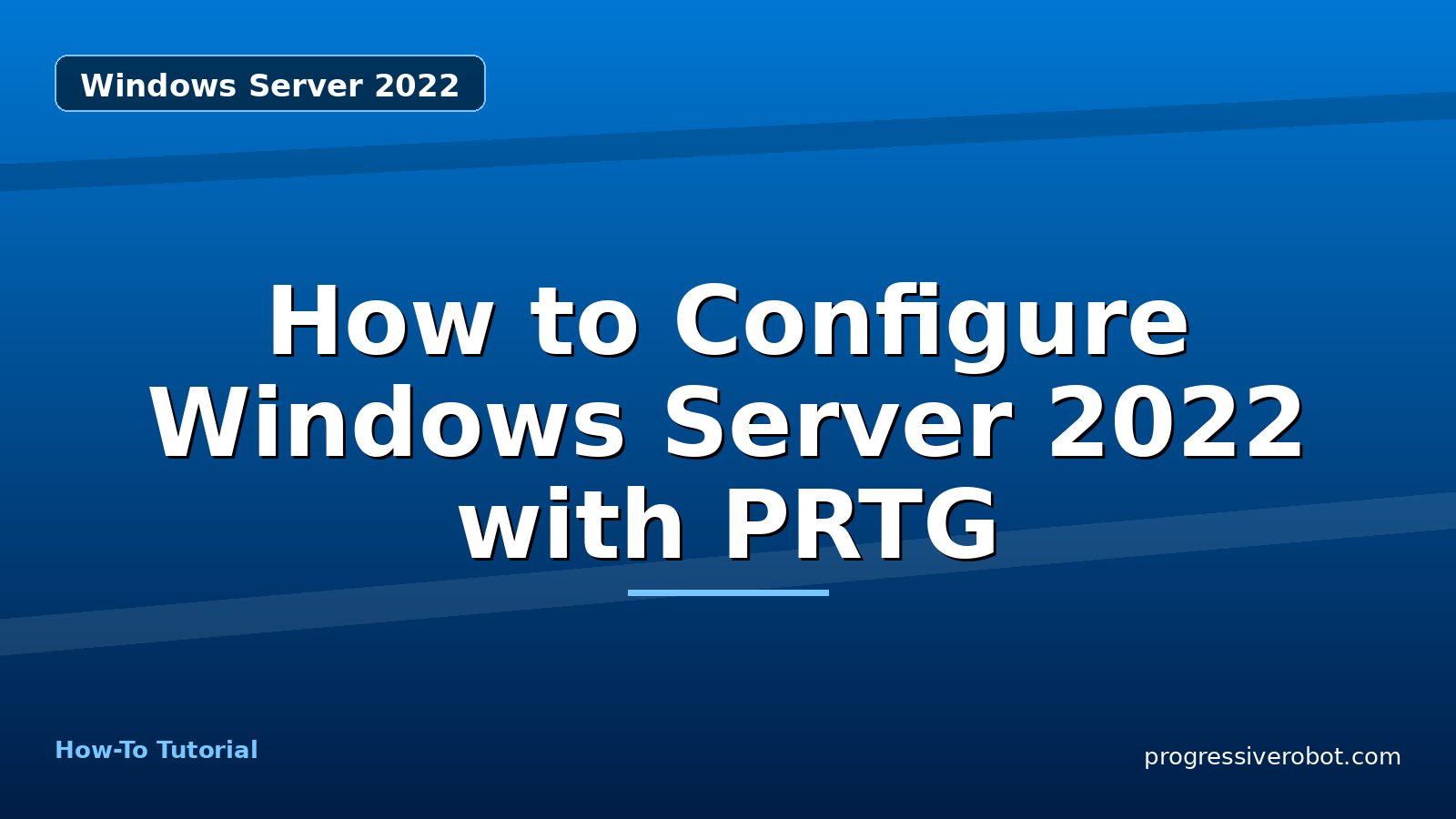 How to Configure Windows Server 2022 with PRTG