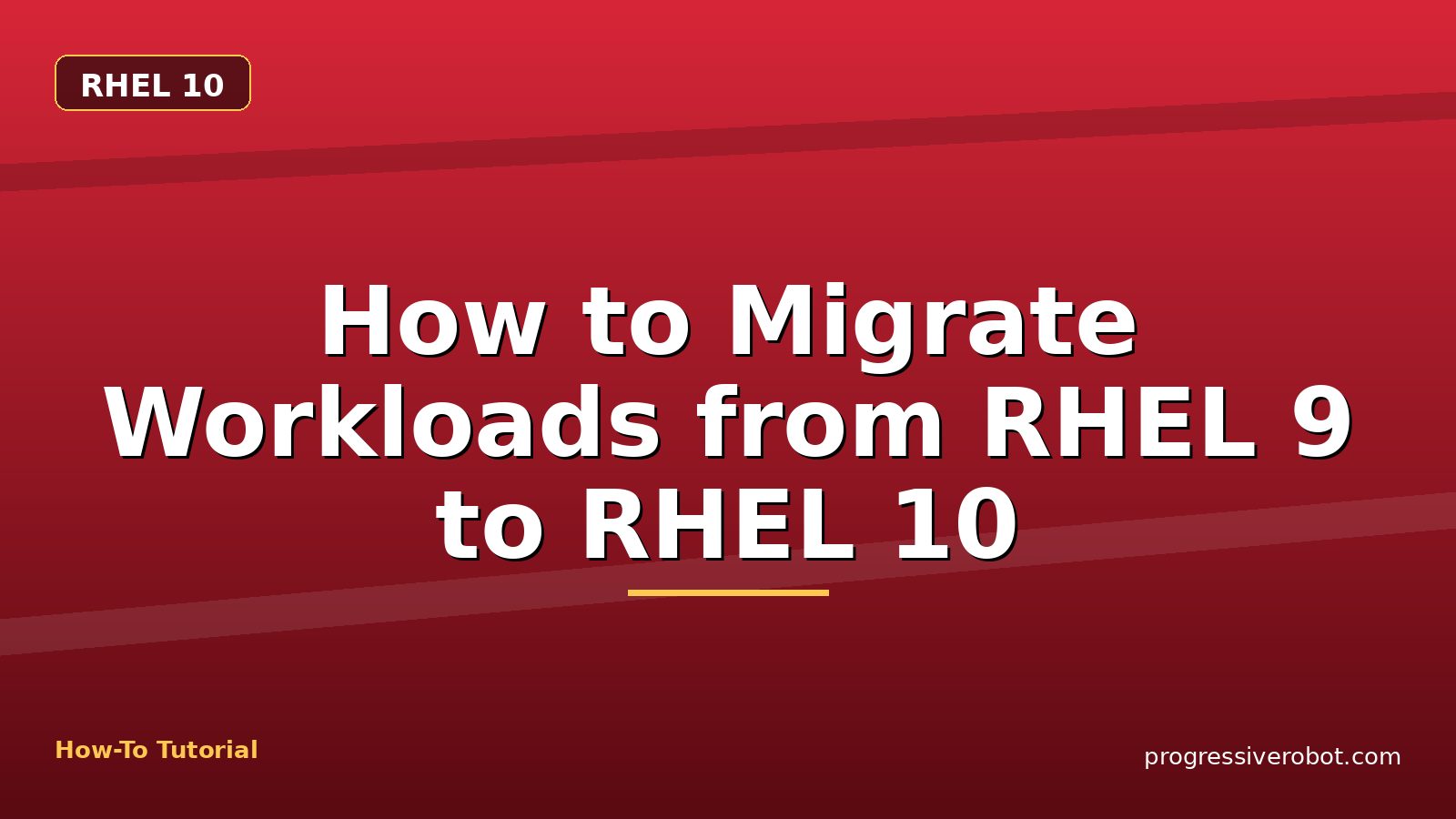 How to Migrate Workloads from RHEL 9 to RHEL 10