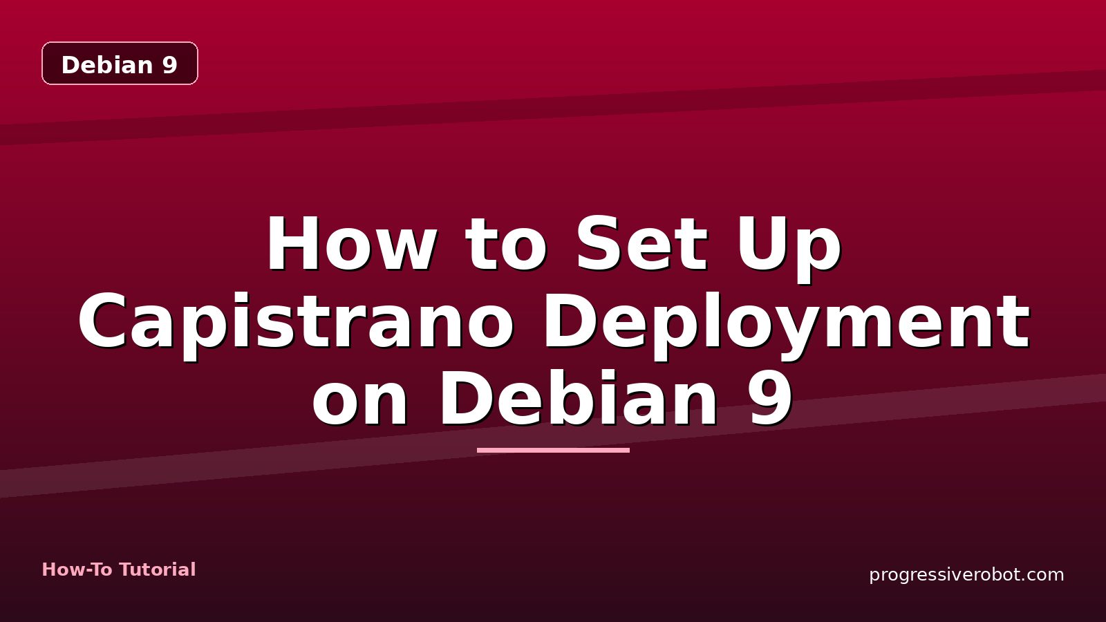 How to Set Up Capistrano Deployment on Debian 9 — step-by-step Debian 9 tutorial on Progressive Robot