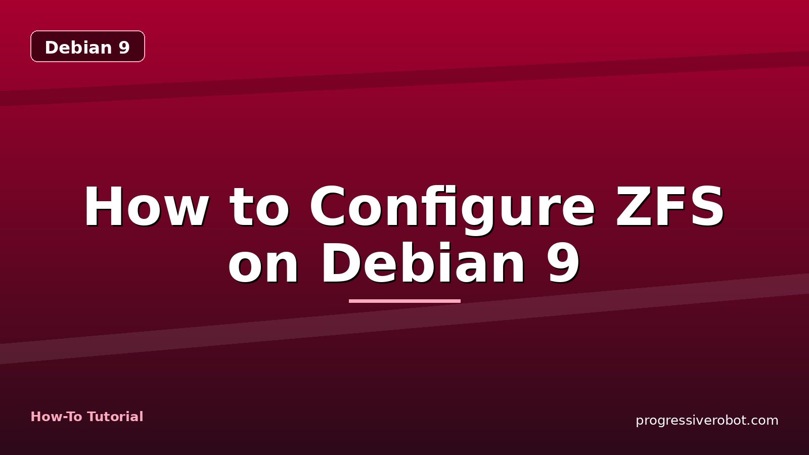 How to Configure ZFS on Debian 9 — step-by-step Debian 9 tutorial on Progressive Robot