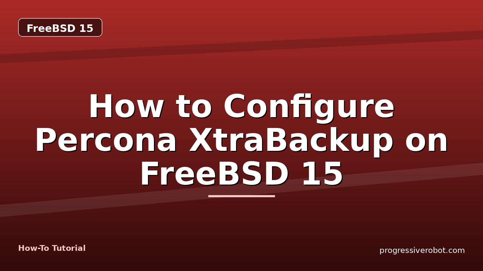 How to Configure Percona XtraBackup on FreeBSD 15