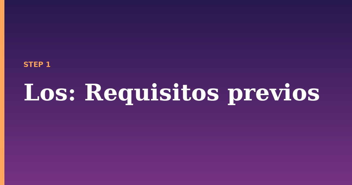 los illustration for: Requisitos previos
